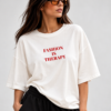 T-shirt Fashion Is Therapy ME GUSTA